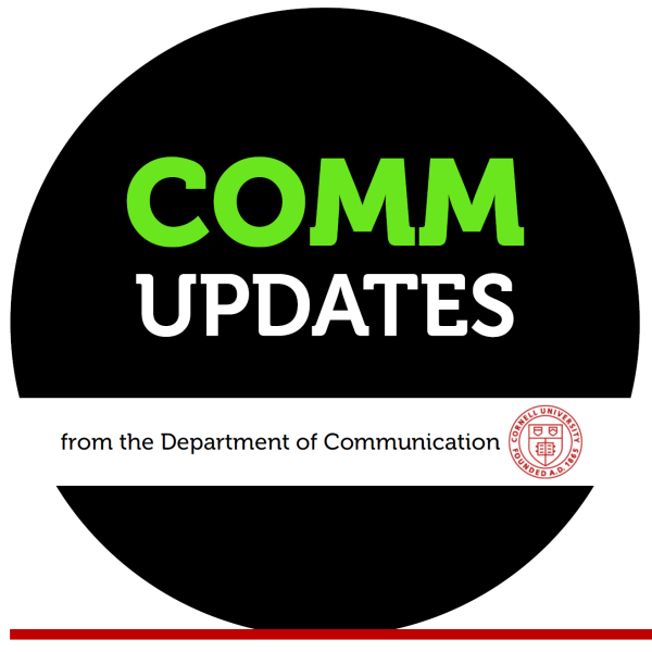 COMM UPDATES from the Department of Communication